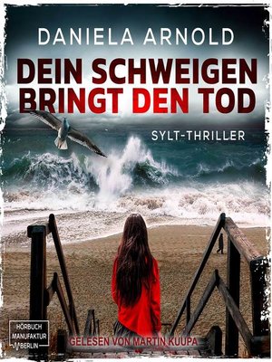cover image of Dein Schweigen bringt den Tod--Sylt-Thriller